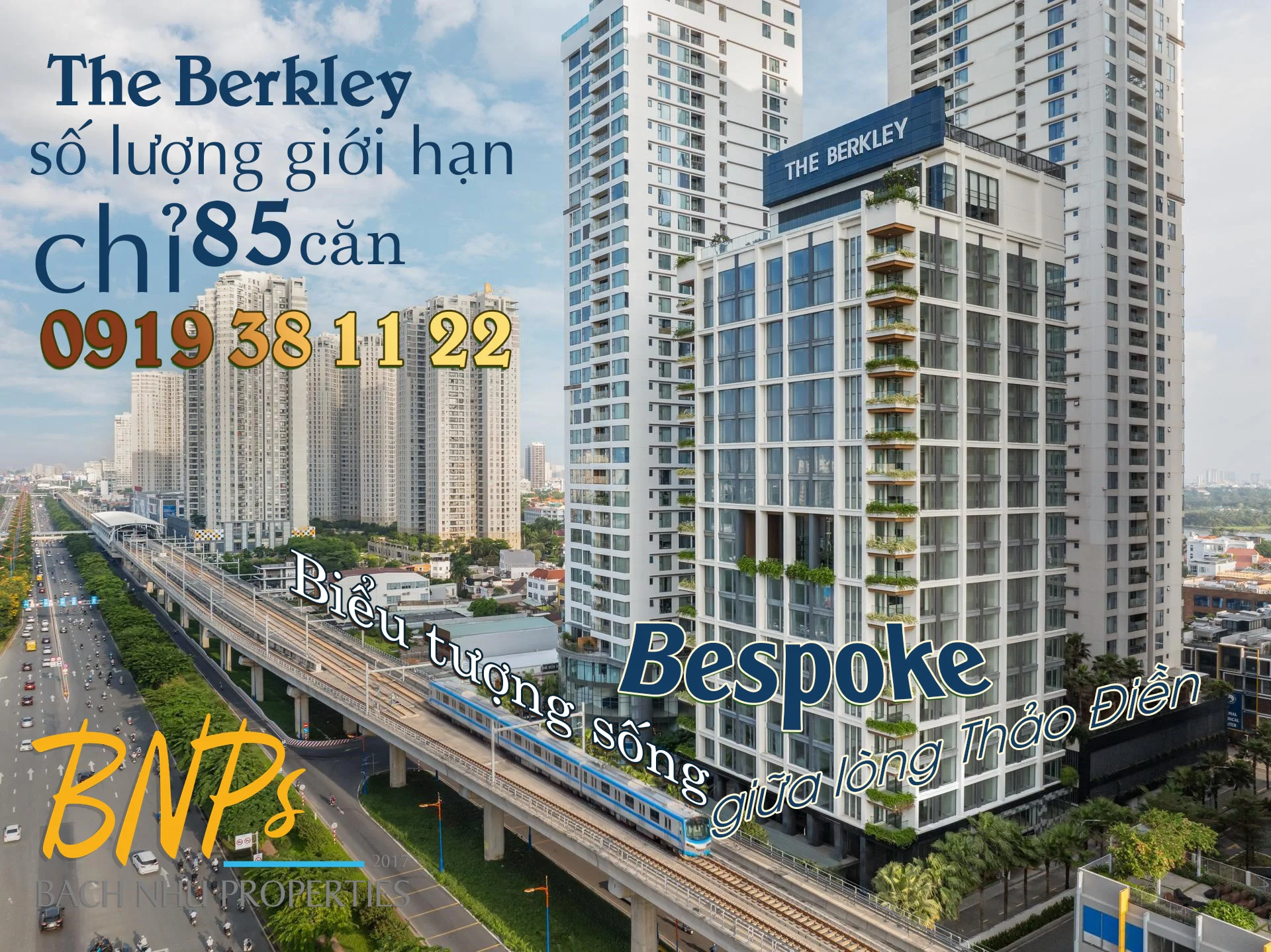 The Berkley số lượng giới hạn chỉ 85 căn: Biểu tượng sống "Bespoke" giữa lòng Thảo Điền - Bách Như Properties - BNPs
