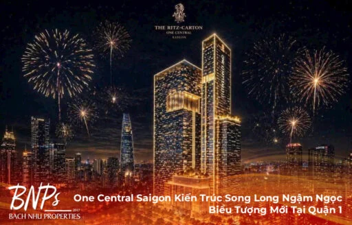 One Central Saigon Kiến Trúc Song Long Ngậm Ngọc - Biểu Tượng Mới Tại Quận 1